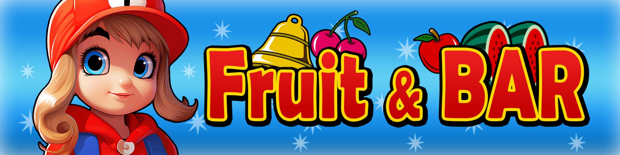 Fruit & BAR