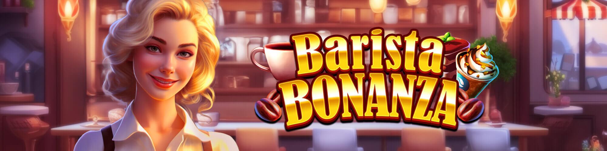 Barista BONANZA