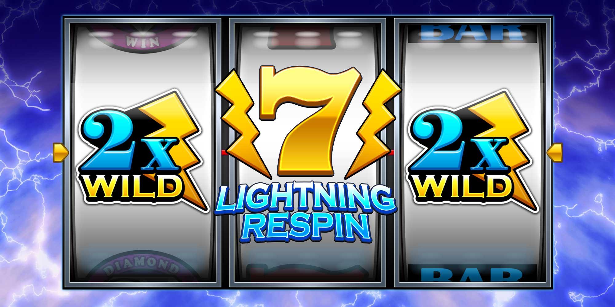 Lightning Respin 7